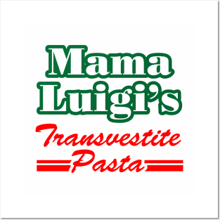 Mama Luigi's Transvestite Pasta Posters and Art